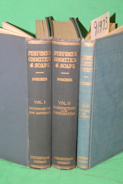 Poucher, William A.: Perfumes Cosmetics & Soaps with Especial Reference to Sy...