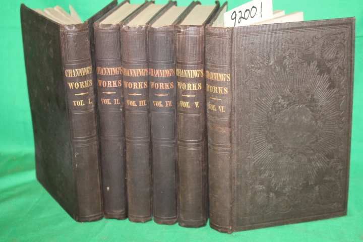 Channing, William E.: The Works of William E. Channing