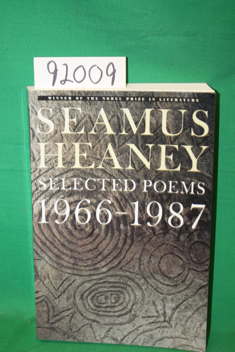 Heaney, Seamus: Selected Poems 1966-1987
