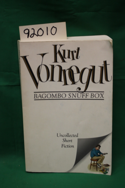 Vonnegut, Kurt: Bagombo Snuff Box Uncollected Short Fiction