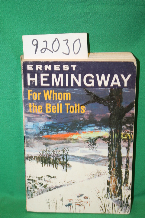 Hemingway, Ernest: For Whom The Bell Tolls