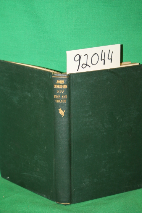 Burroughs, John: The Writings of John Burroughs XIV Time and Change