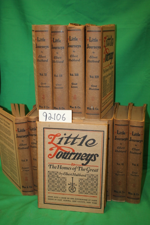 Hubbard, Elbert: Little Journeys to the Homes of the Great