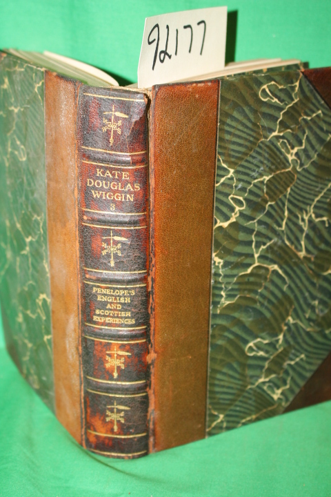 Wiggin, Kate Douglas: Penelope's English Experiances and Penelope's Scottish ...