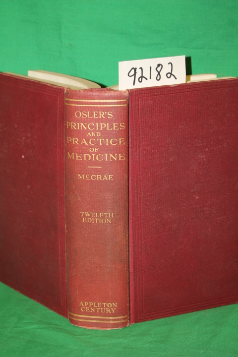 Osler, William and McCrae, Thomas: The Principles and Practice of Medicine