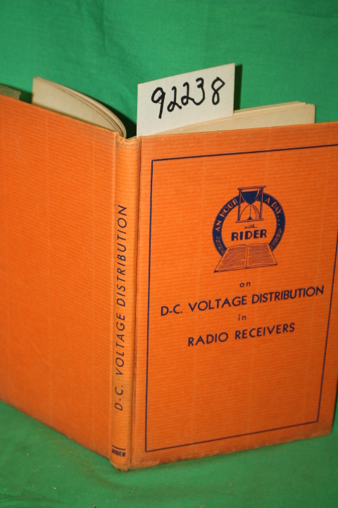 Rider, John F.: An Hour a Day with Rider on D-C. Voltage Distribution in Radi...