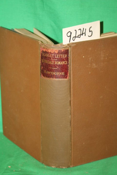 Hawthorne, Nathaniel: The Scarlet Letter and The Blithedale Romance