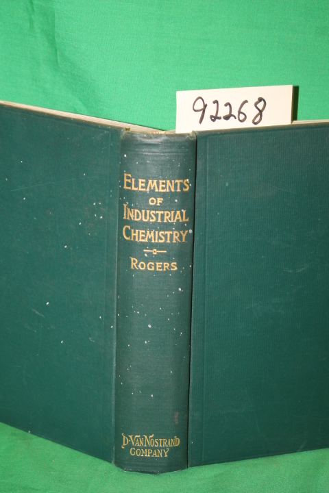 Rogers, Allen: Elements of Industrial Chemistry
