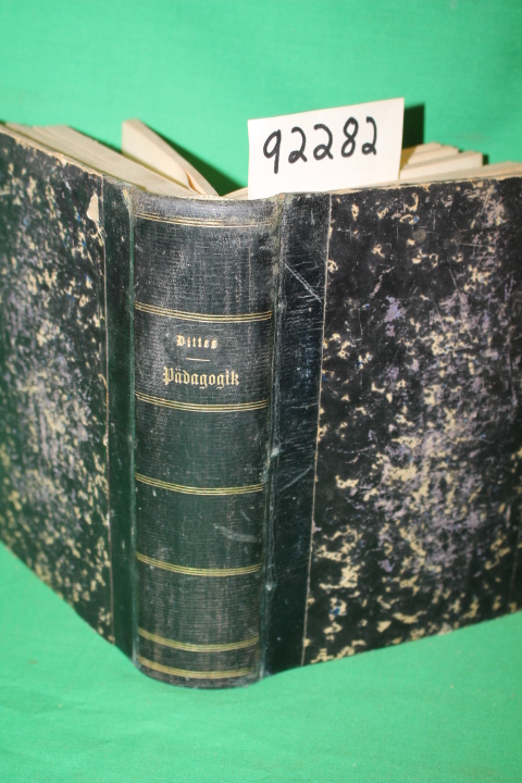 Dittes, Friedrich Dr.: Schule der Pädagogik. School of Education