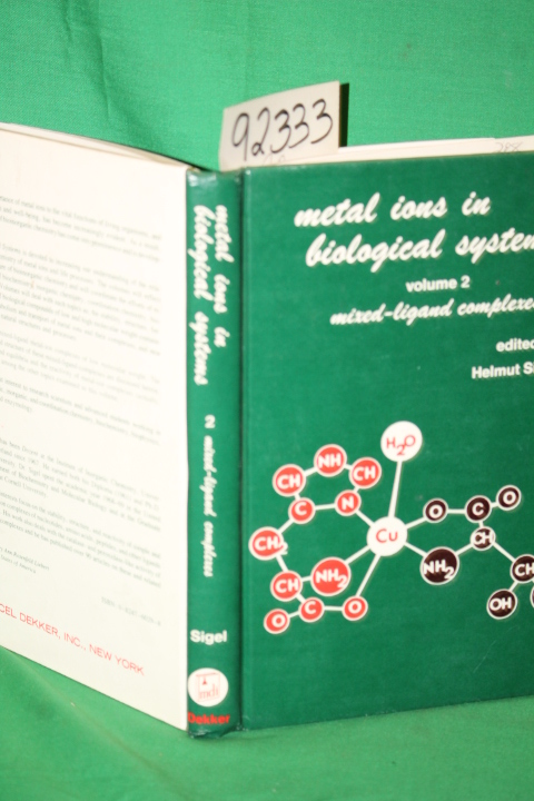 Sigel, Helmut: Metal Ions in Biological Systems
