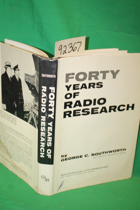 Southworth, George C.: Forty Years of Radio Research
