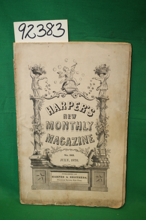 Austen, Jane: Harper's New Monthly Magazine:No.242. : July ,1870 edition Austen, Jane: Harper's New Monthly Magazine:No.242. : July ,1870 edition