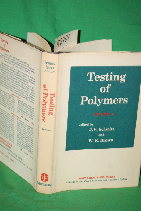 Schmitz, J.V. & Brown, W. E. (Editors): Testing Polymers