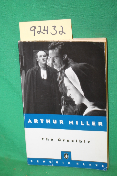 Miller, Arthur: The Crucible
