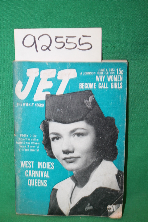 Jet  Magazine: Jet: Why Women Become Call Girls; Peggy Dick 1953