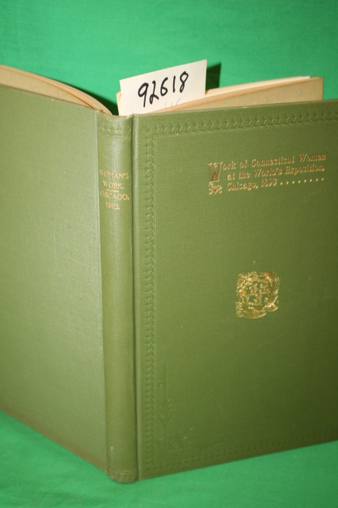 Knight, Kate Brannon: History of the Work of Connecticut Women at the Columbi...