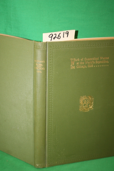 Knight, Kate Brannon: History of the Work of Connecticut Women at the Columbi...
