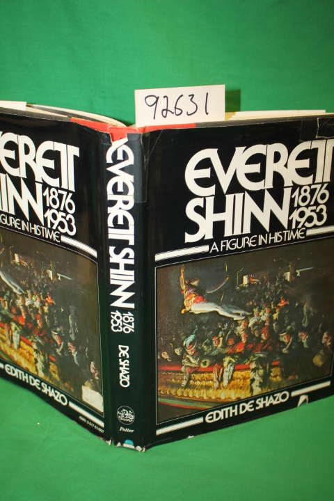 Deshazo, Edith: Everett Shin 1876-1953 a Figure in His Time