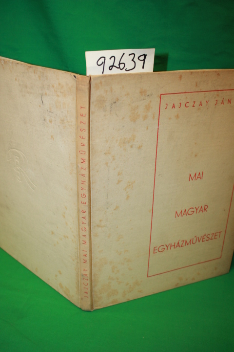 Janos, Jajczay: Mai Magyar Egyhazuveszet