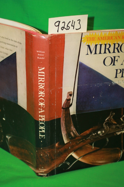 Randel, William Peirce: The American Revolution Mirror of a People