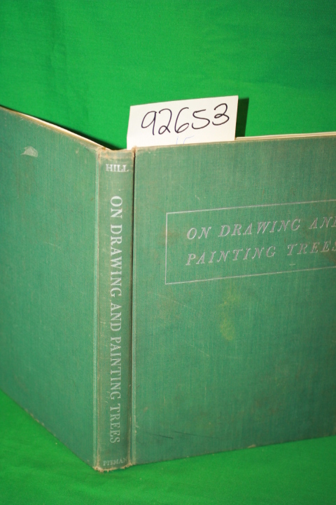 Hill,Adrian: On Drawing and Painting Trees
