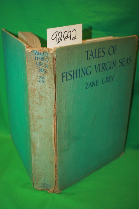 Grey, Zane: TALES OF FISHING VIRGIN SEAS