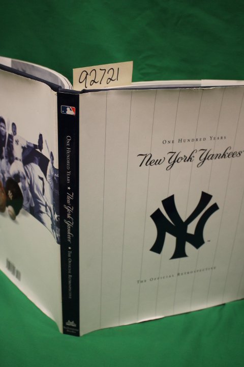 Vancil, Mark: One Hundred Years New York Yankees: The Official Retrospective