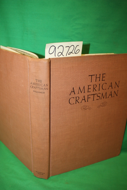 Williamson, Scott Graham: The American Craftsman