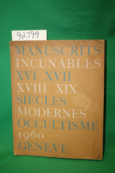 Rauch, Nicolas: Manuscrits Incunables XVI-XIX Siecle Livres Modernes
