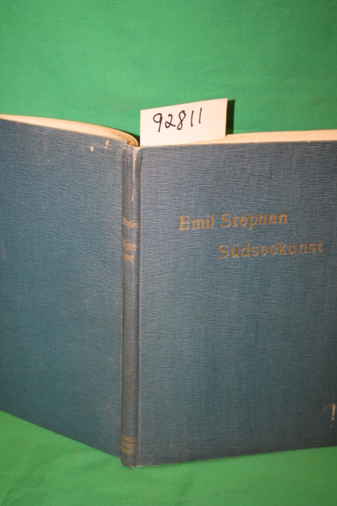 Stephan, Dr. Emil: Sudseekunst Beitrage zur Kunst des Bismarck-Archipels und ...