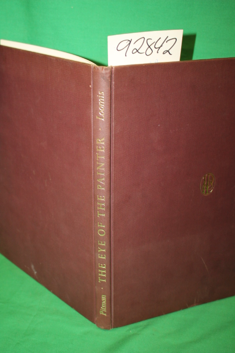 Loomis, Andrew: The Eye of the Painter and the Elements of Beauty