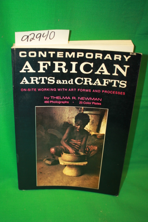 Newman, Thelma: Contemporary African Arts and Crafts:On-site working with art...