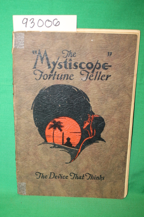 Singh, Ranjour: The Mystiscope Fortune Teller: The Device That Thinks