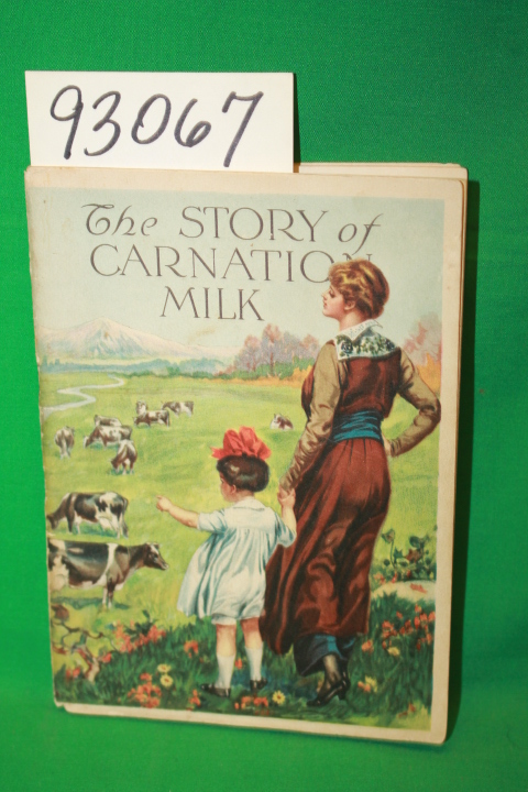 Pacific Coast Condensed Milk Company: The Story of Carnation Milk