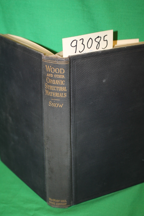 Snow, Charles Henry: Wood and other Structural Materials