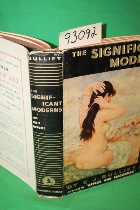 Bulliet, C. J.: The Significant Moderns and Their Pictures