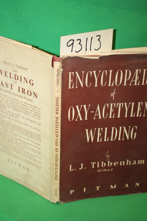 Tibbenham, L. J.: Encyclopaedia of Oxy-Acetylen Welding