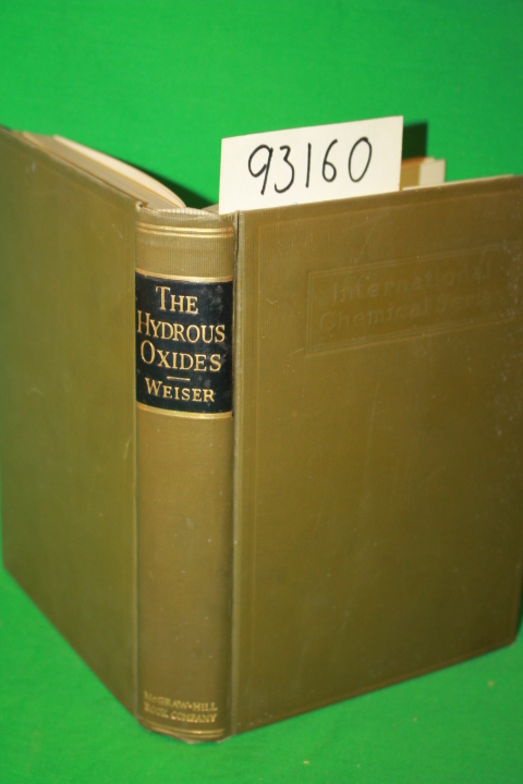 Weiser, Harry Boyer: The Hydrous Oxides
