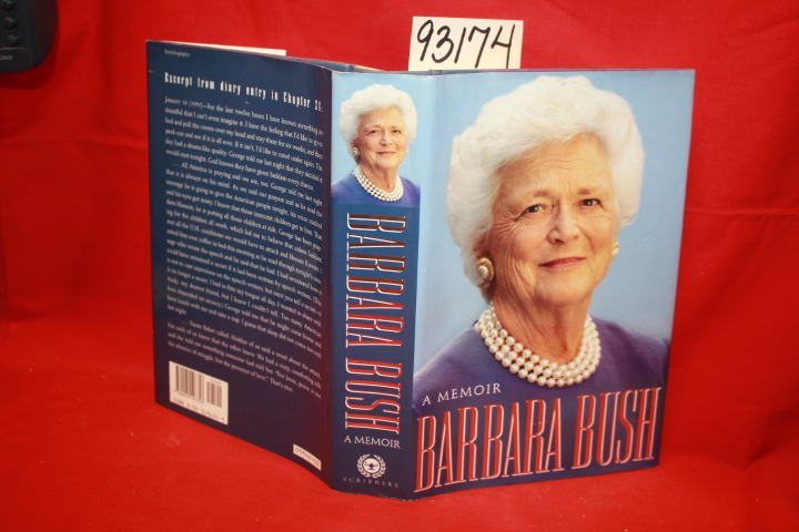 Bush, Barbara: Barbara Bush A Memoir
