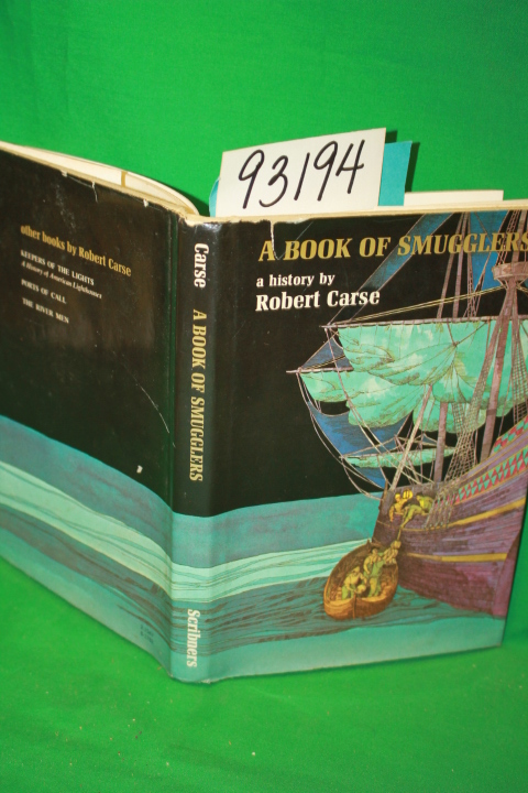 Carse, Robert;: A Book of Smugglers