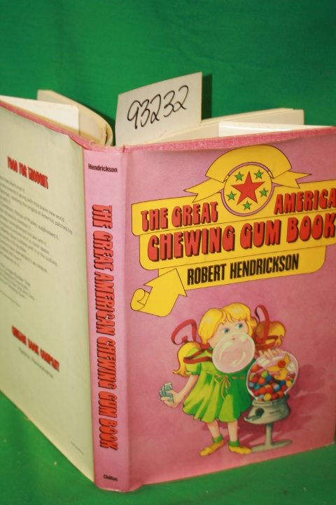 Hendrickson, Robert: The Great American Chewing Gum Book