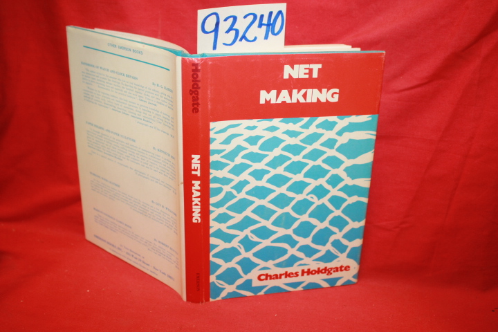 Holdgate, Charles: Net Making