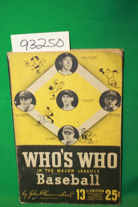 Carmichael, John P.: Who's Who in the Major Leagues 13th Edition