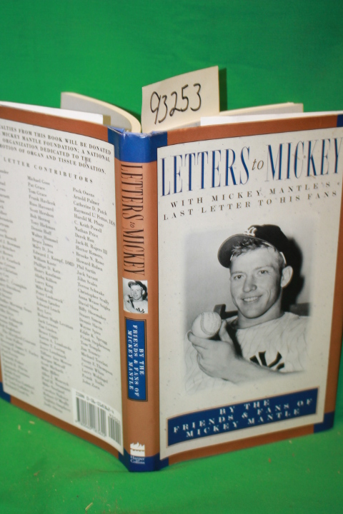 Friends and Fans of Mickey Mantle: Letters to Mickey