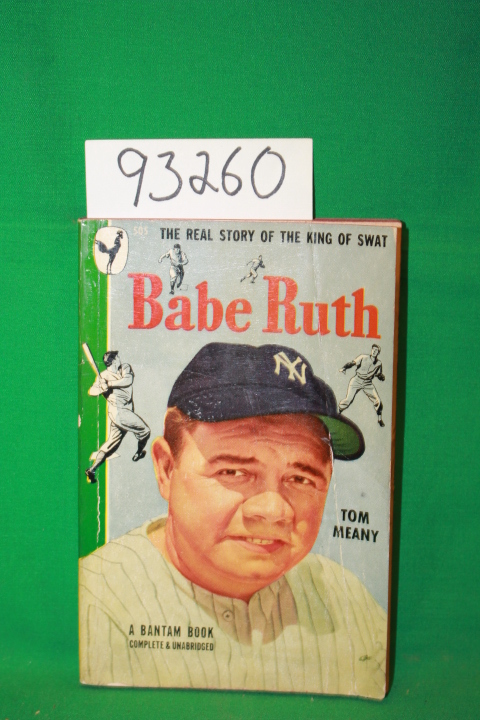 Meany, Tom: Babe Ruth the Big Moments of the Big Fellow