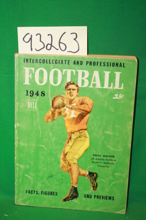 Dell Publishing Company: Intercollegiate and Professional Football 1948 Doak ...