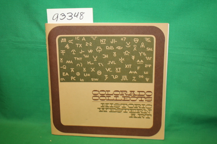 Denver Art Museum: Colorado Collects Historic Western Art: The Nostalgia of t...