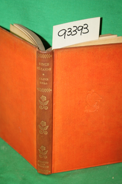 Bell, Clive: Since Cezanne