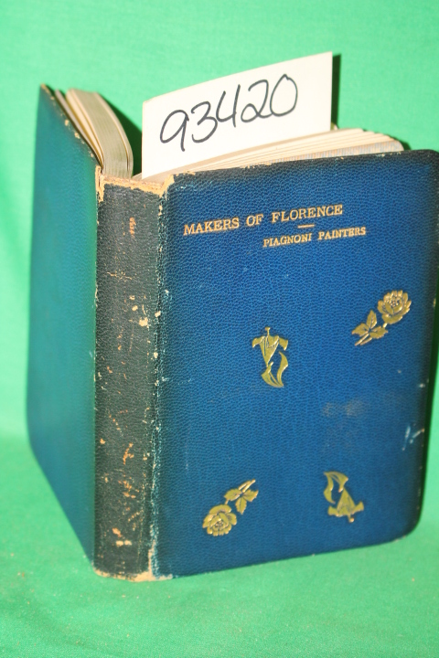 Oliphant, Mrs. (Margaret): The Makers of Florence: The Piagnoni Painters