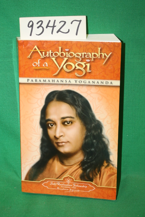 Yogananda, Paramahansa: Autobiography of a Yogi